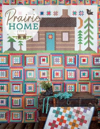 Quilting Book - Prairie Home Quilt Book - Over 30 Projects