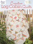 Quilting Book - Creative Log Cabin Quilts - 10 Designs