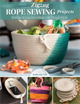 Craft Pattern - Zigzag Rope Sewing Projects - 17 Projects